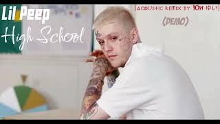 (DEMO) Lil Peep - High School [acoustic remix by Юи ゆい]