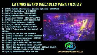 Latinos Retro Bailables (Para Fiestas) - HB ENGANCHADOS MUSICALES