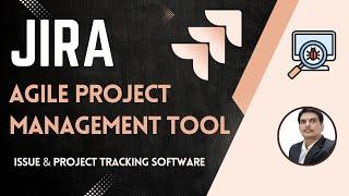 Jira Tool | Agile Project Management