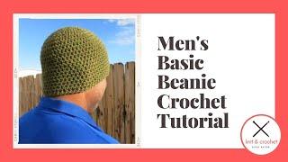 Basic Men's Beanie Free Crochet Pattern Workshop ~ Easy Beginner Friendly Crochet Pattern for Men