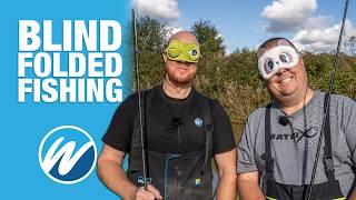 Can We Catch Fish Blindfolded! | Jamie Hughes vs Andy May | Match Fishing Challenge