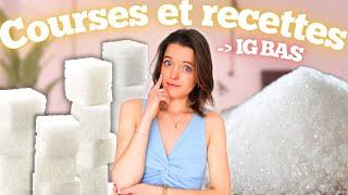 Courses et recettes IG BAS : Astuces, conseils et repas faciles