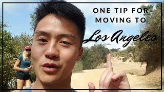 Moving to Los Angeles - one thing most people do not warn you about