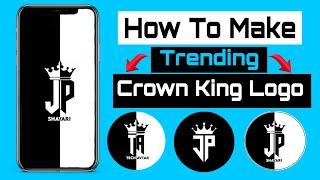 How To Make Trending Crown King Logo| Logo Kaise Banaye Pixellab App Main | Full Tutorial 2021.