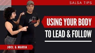 Salsa Tip Series | Using the Body when Leading and Following on the Dance Floor