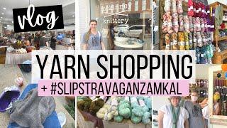 Yarn Shopping + West Knits #slipstravaganzamkal | Knit & Crochet Vlog | Knitty Natty