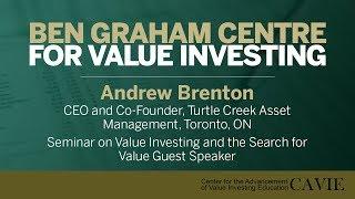 2015 Seminar on Value Investing and the Search for Value Guest Speaker: Andrew Brenton