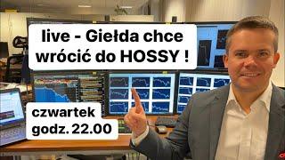 Giełda chce wrócić do hossy !