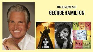 George Hamilton Top 10 Movies of George Hamilton| Best 10 Movies of George Hamilton