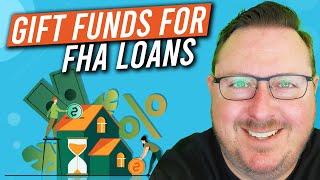 Gift Funds for FHA Loans | Less Documentation Benefiting the Borrower