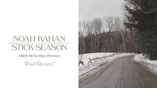 Noah Kahan - Paul Revere (Official Lyric Video)