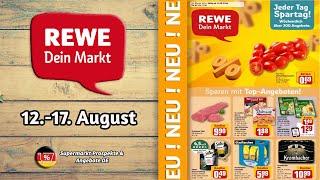 REWE Werbung - Gültig von 12.08.2024 | Supermarkt Prospekte & Angebote DE