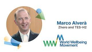 Marco Alverà, Zhero and TES-H2 | World Wellbeing Movement