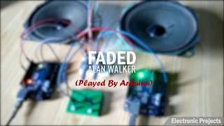 Alan Walker - Faded on Arduino | Faded on Arduino | Arduino Sound Project