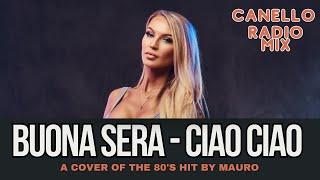 MauroBuona Sera - Ciao Ciao (Geo Da Silva, George Buldy & Dj Combo - Canello DJ radio cover remix)