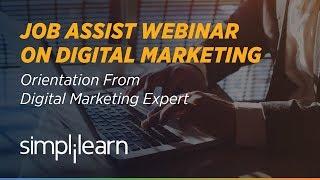 Digital Marketing Career Advice | Orientation by Digital Marketing Expert | Simplilearn Webinar