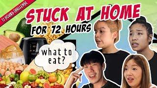 Stuck at Home for 72 Hours! | 72 Hours Challenges | EP 14