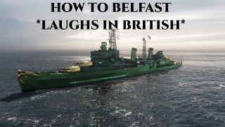 How to play Belfast in 2025 - World of Warships guide