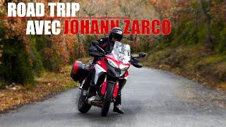 ROAD TRIP AVEC JOHANN ZARCO