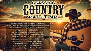 Best Classic Country Songs All Of Time  Alan Jackson, Kenny Rogers, Don Williams  Country Tunes