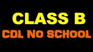 Class  B CDL