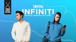 THE TRUTH (NAUFAL ISA & IRWAN FARIZ) - INFINITI (Official Animated Video)