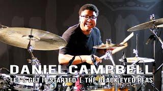 Daniel Campbell - Let's Get It Started | The Black Eyed Peas