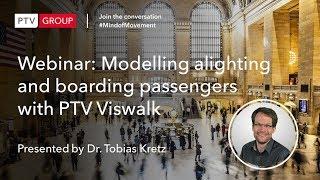 Webinar: Modelling alighting and boarding passengers with PTV Viswalk