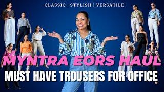 HUGE MYNTRA EORS HAUL FT. H&M TROUSERS AND TOPS FOR OFFICE