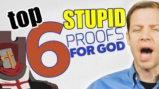 The Top Six STUPID "Proofs" For God (Kyle Butt)