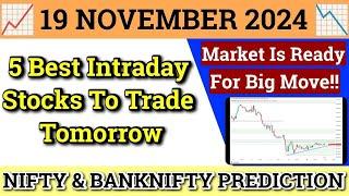 Daily Best Intraday Stocks | 19 November 2024 | Stocks to buy tomorrow | Detailed Analysis