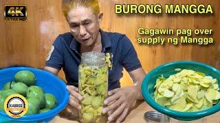 4K | BURONG MANGGA MASARAP PAANO GUMAWA