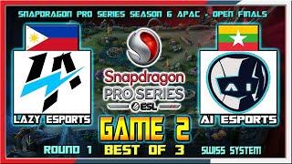 LAZY ESPORTS PH vs AI ESPORTS MM - Game 2 | Snapdragon Pro Series Season 6 APAC Open Finals Round 1