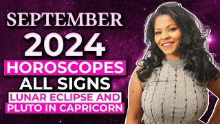 September 2024 Astrology Horoscopes  (Timestamps in Description box)