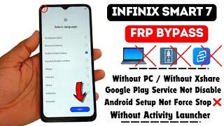 Infinix Smart 7 FRP Bypass 2024 Without Activity Launcher | Infinix Smart 7 Google Bypass Without Pc