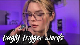 ASMR Tingly Trigger Words (super close whispers)