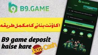 B9 game account kaise banaye||B9 game deposit kaise kare||B9 game earning app.