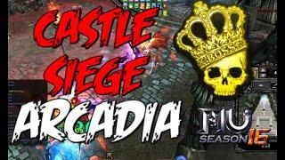  CASTLE SIEGE ARCADIA 2022 - MU ONLINE WEBZEN SEASON 16 