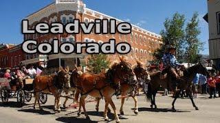 Leadville Colorado (CO) Story on Video