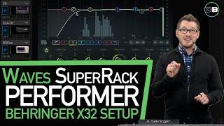 Waves SuperRack Performer Setup with Behringer X32