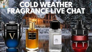 COLD Weather Frangrance LIVE CHAT