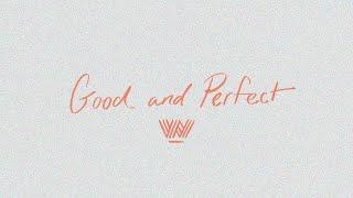 Good and Perfect | Acoustic | 7 Hills Worship