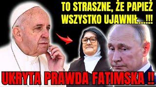 PAPIEŻ FRANCISZEK ujawnił coś strasznego… odkryto Trzecią Tajemnicę Fatimską i…