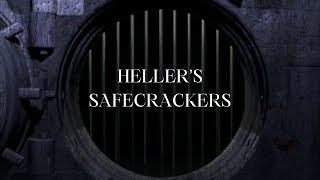 Heller Safecrackers | Episode 11