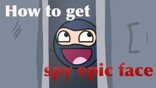 [FTEF]How to get spy epic face (new)