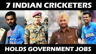 7 INDIAN CRICKETERS Who Holds Government Jobs