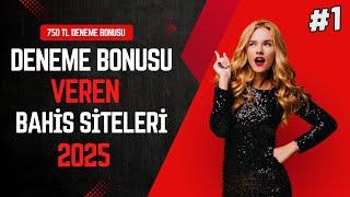 DENEME BONUSU 2025 ️ DENEME BONUSU VEREN BAHİS SİTELERİ 2025 ️ Her Gün 1 Deneme Bonusu ️ Bölüm 1