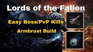 Broken Armbrust Build | easy Boss und PvP kills |Lords of the Fallen ( gepatched )