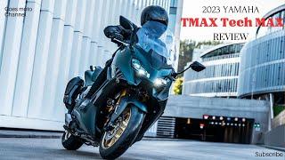 Maxing Out the Tech and Comfort the Ultimate Scooter : 2023 Yamaha TMAX Tech MAX