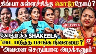 “ச்சீநடுரோட்டுல N@de-ஆDivya Kallachi மிருகமா..மனுஷியா?”Shakeela-விடம் உண்மையை கக்கிய உயிர்த்தோழி